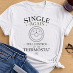 Single Again with Thermostat T-Shirt - White