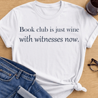 Wine Witnesses T-Shirt - White
